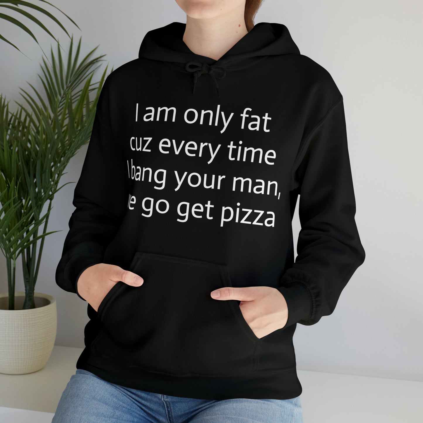 Bang your man Hoodie