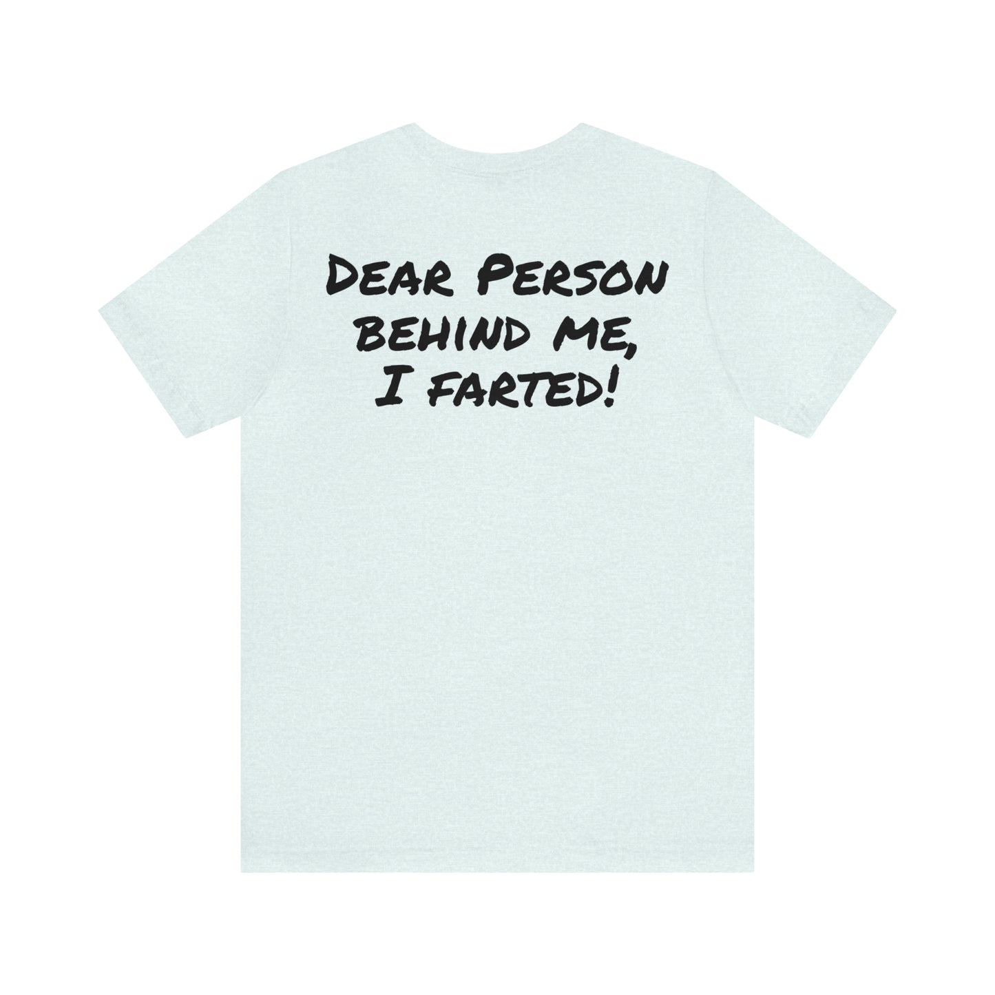 I farted T-shirt