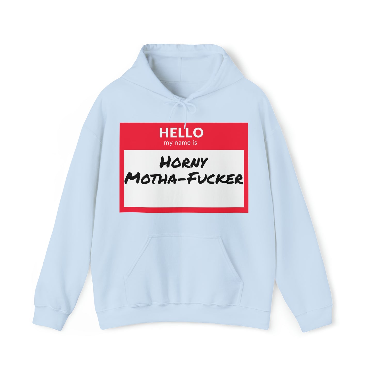 Horny Motha Hoodie
