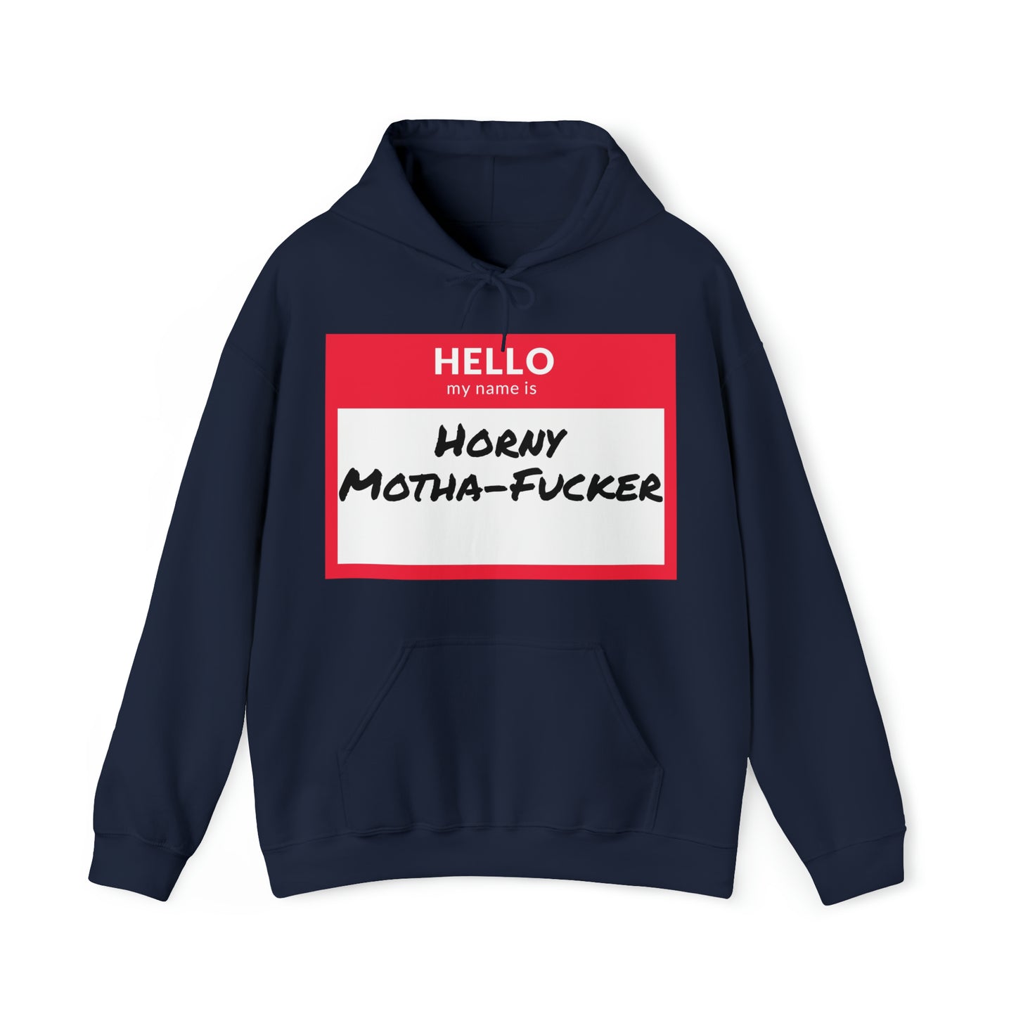 Horny Motha Hoodie