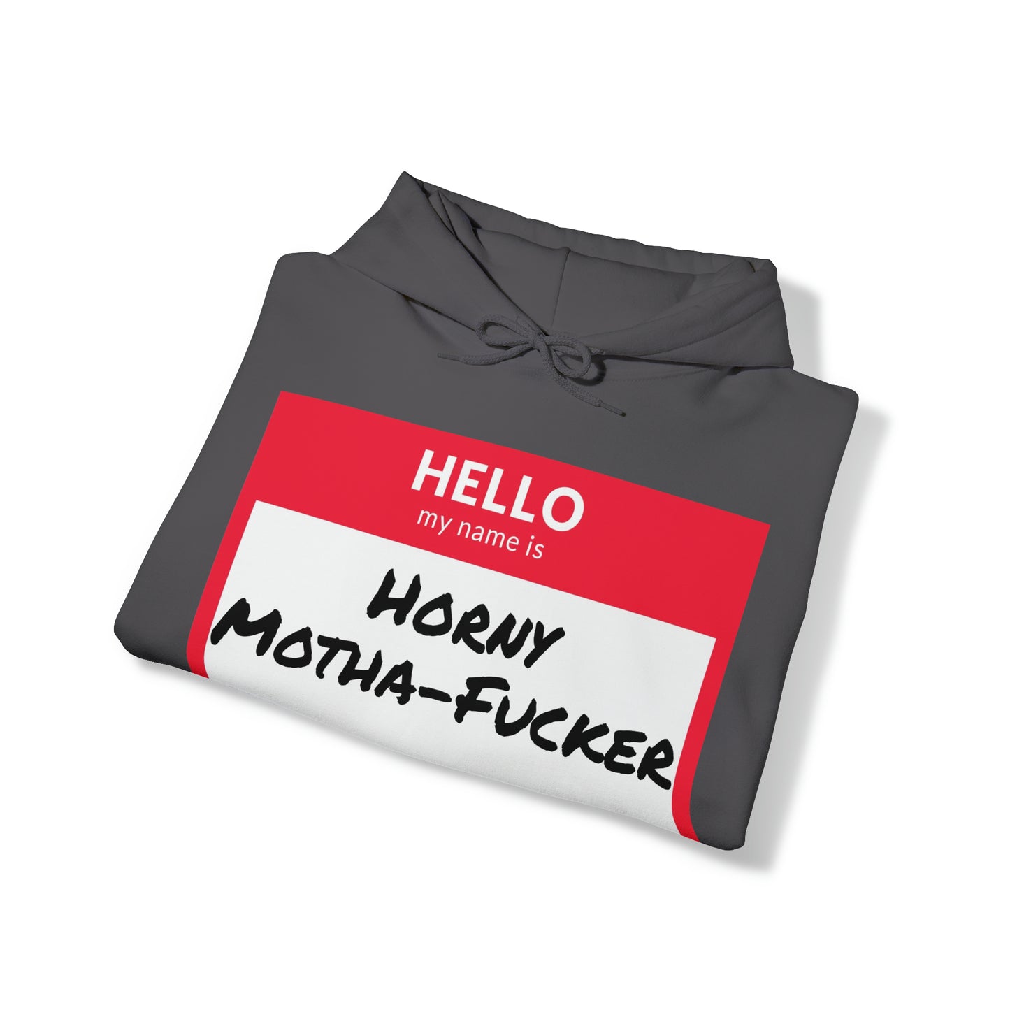 Horny Motha Hoodie