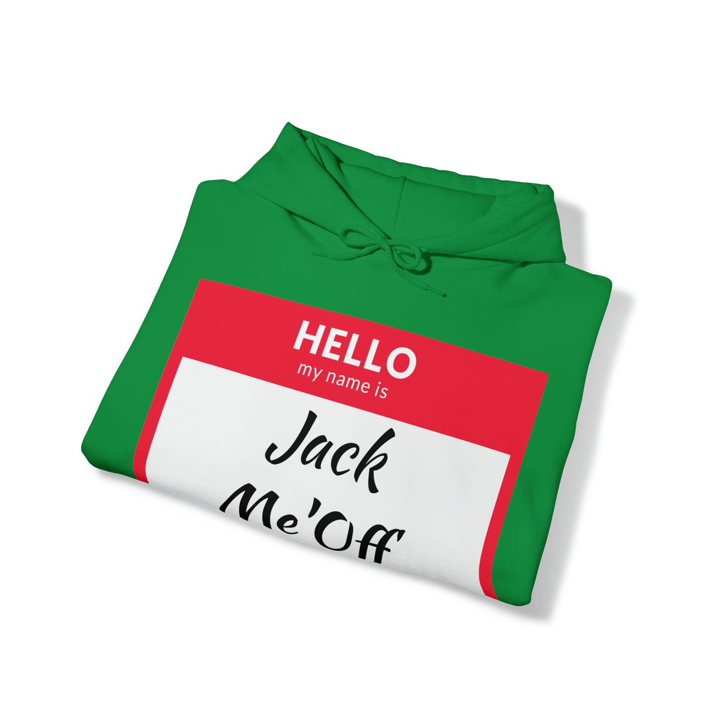 Jack Me'Off Hoodie