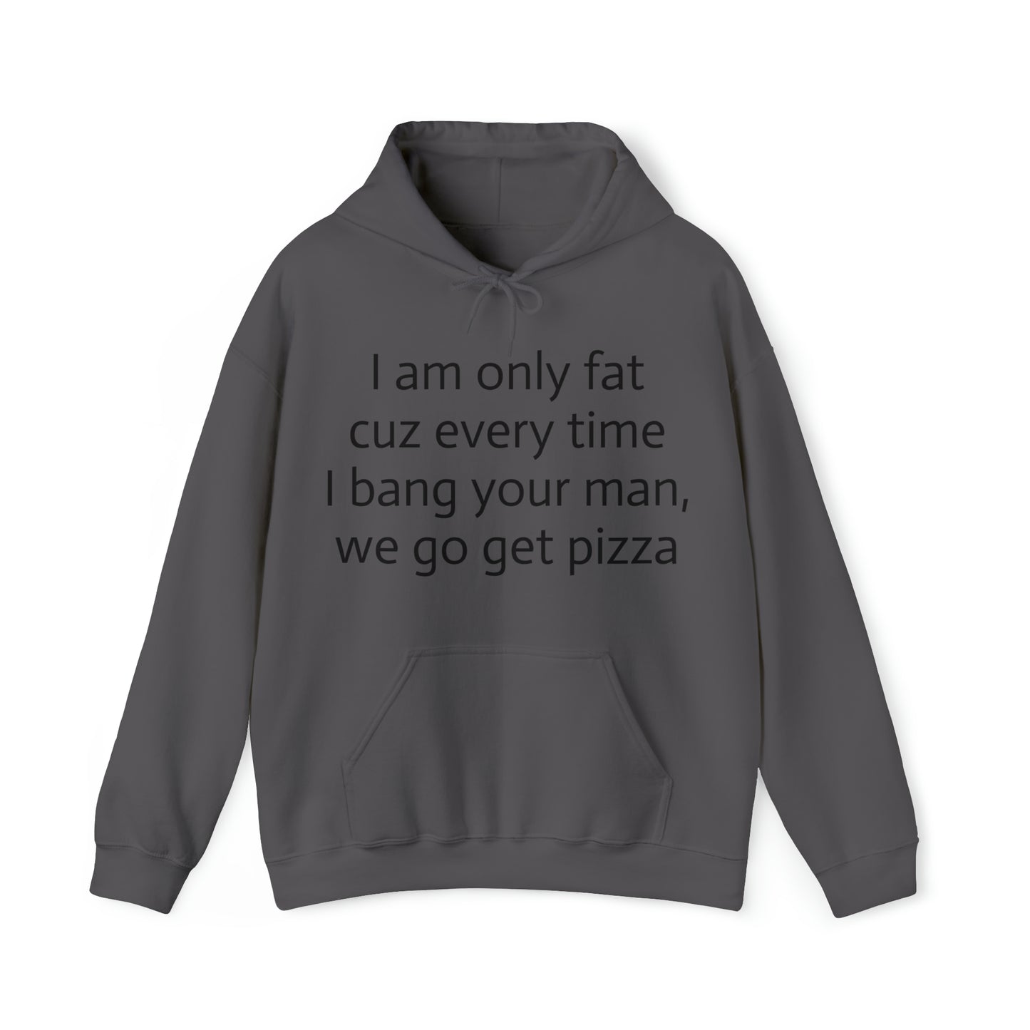 Bang your man Hoodie