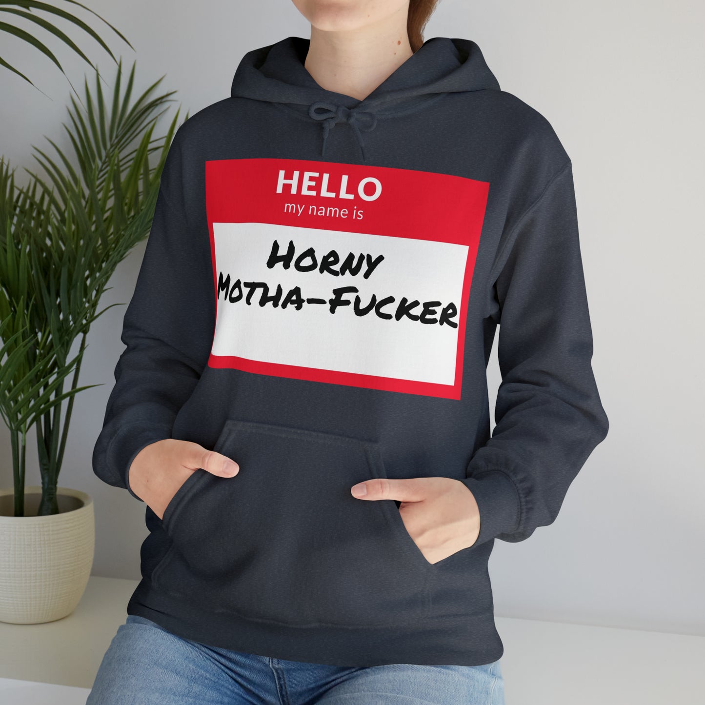 Horny Motha Hoodie