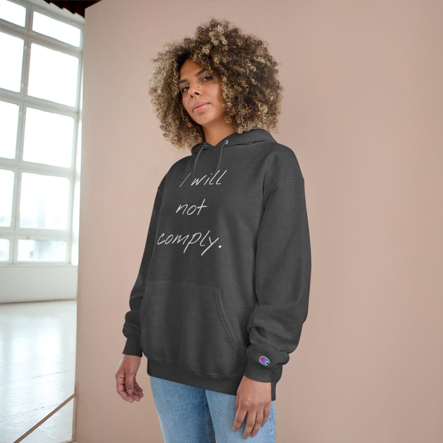 I will not comply - Champion Hoodie