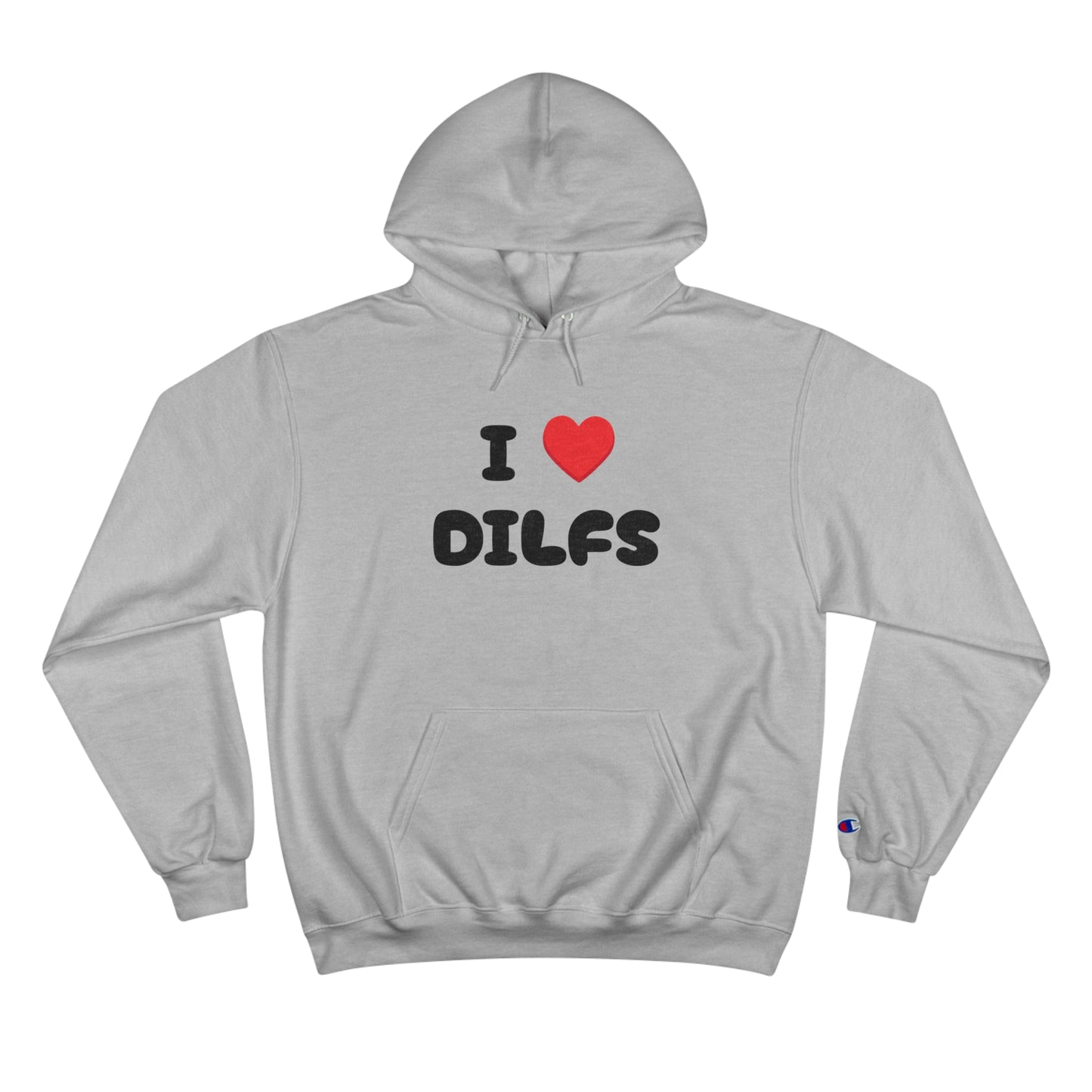 DILF Champion Hoodie