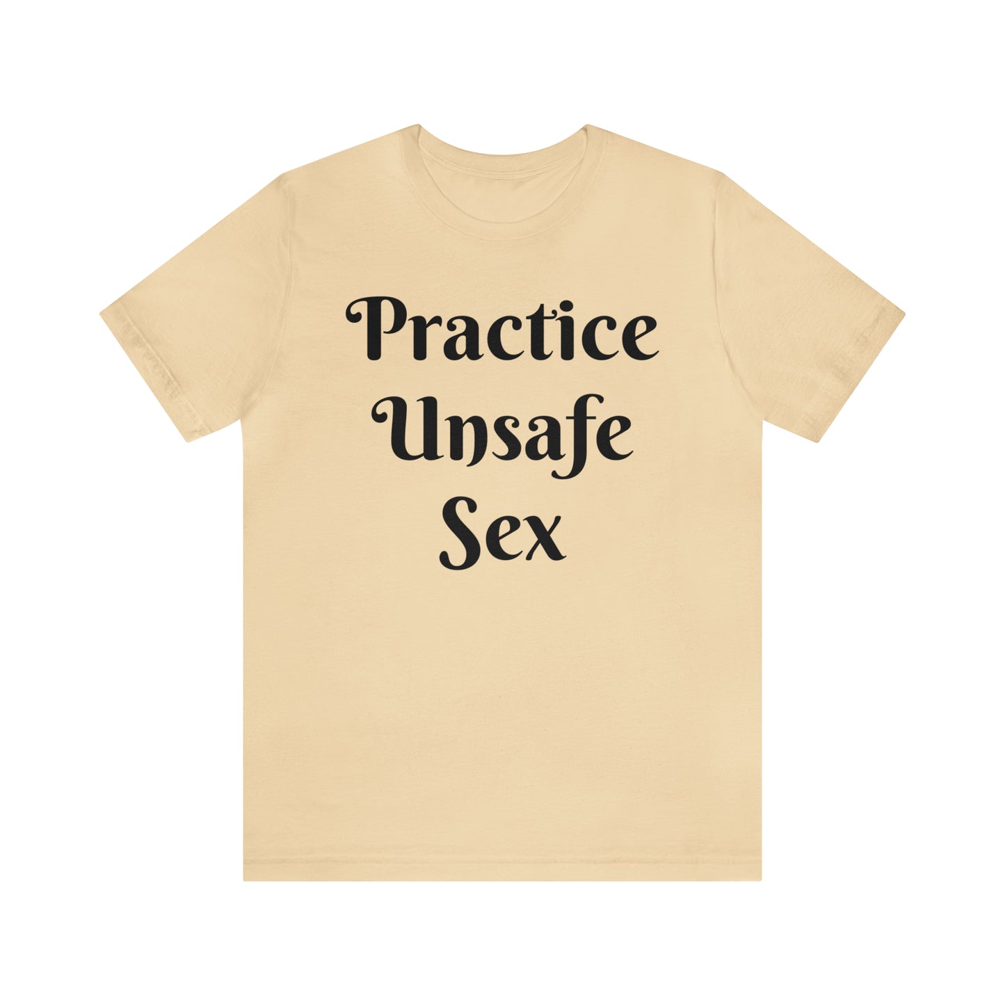 Unsafe Tshirt