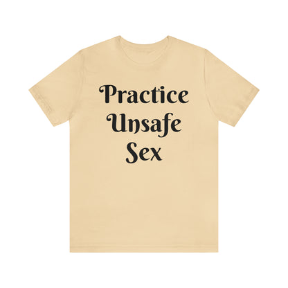 Unsafe Tshirt