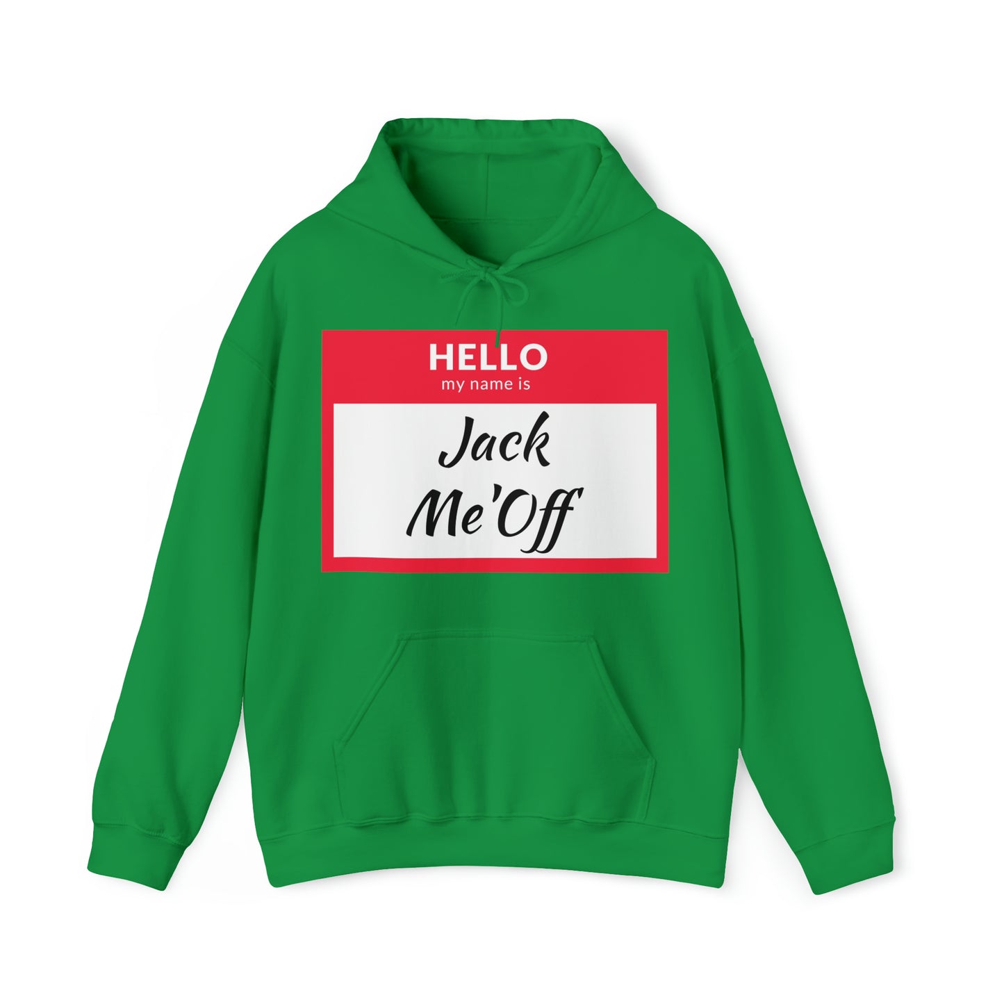 Jack Me'Off Hoodie