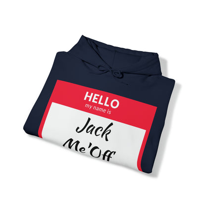 Jack Me'Off Hoodie