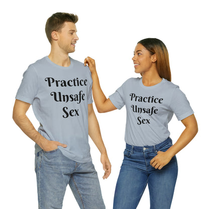 Unsafe Tshirt