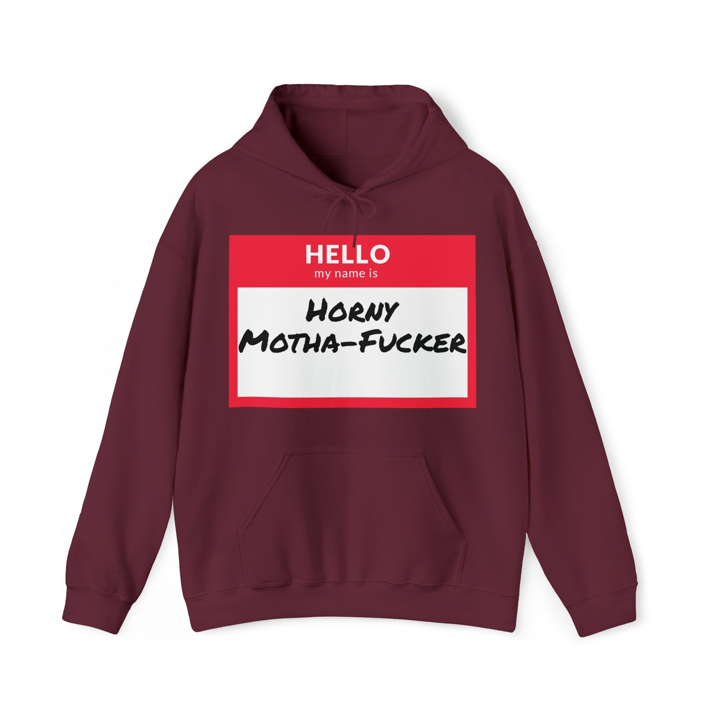 Horny Motha Hoodie