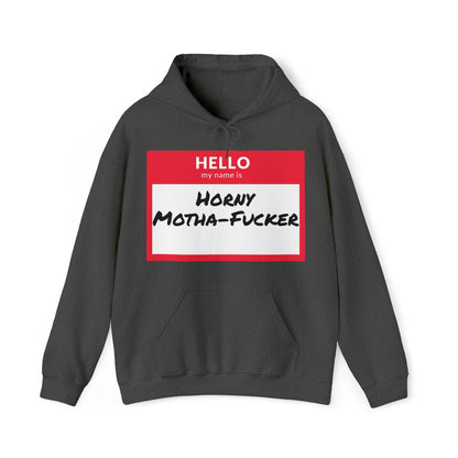 Horny Motha Hoodie