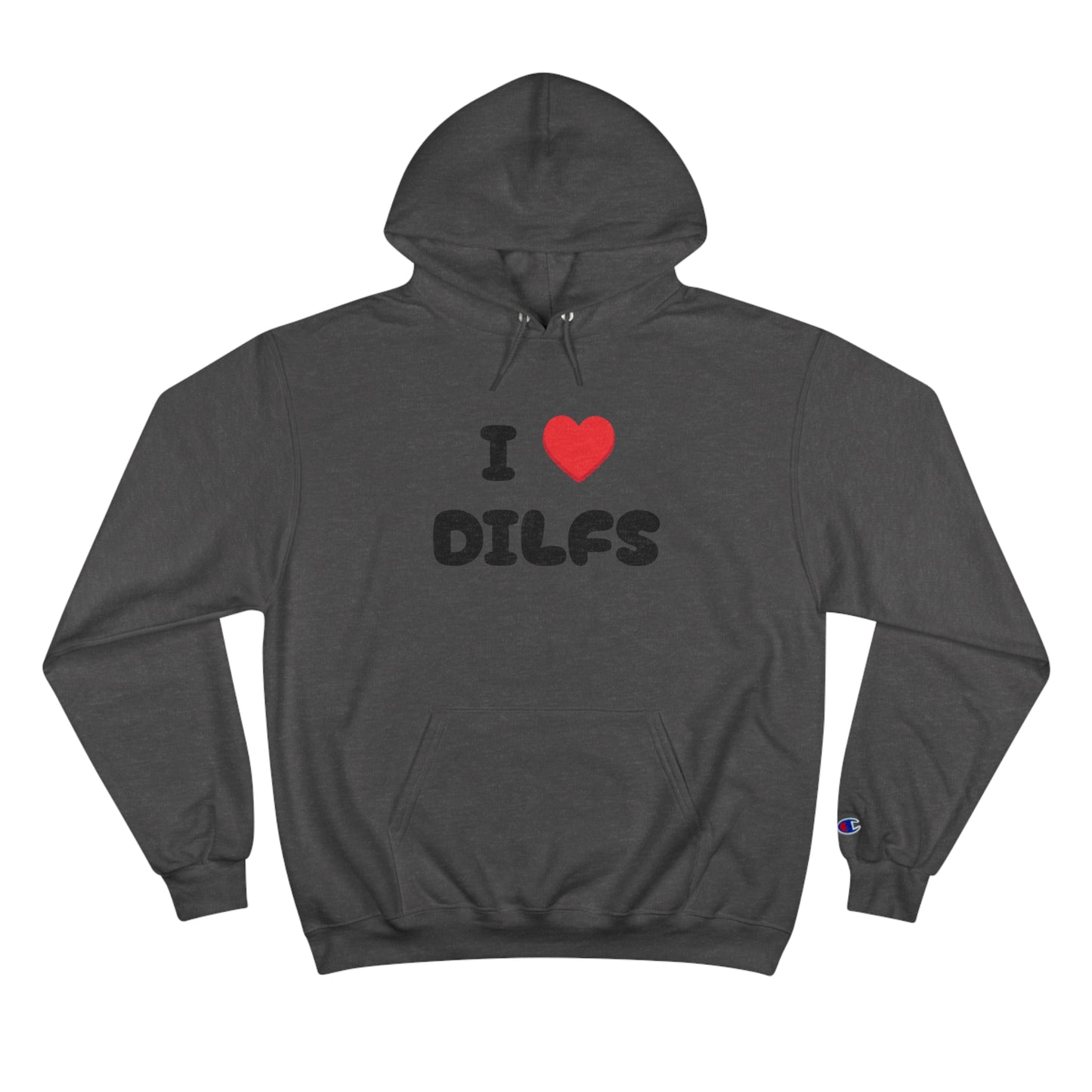 DILF Champion Hoodie