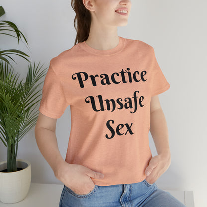 Unsafe Tshirt