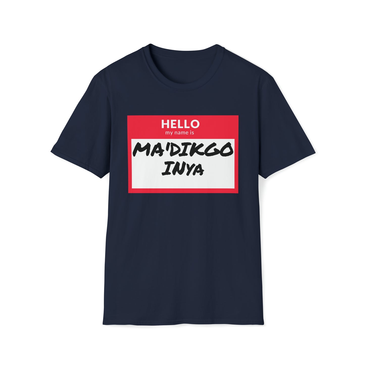 MA'DIKGO T-Shirt