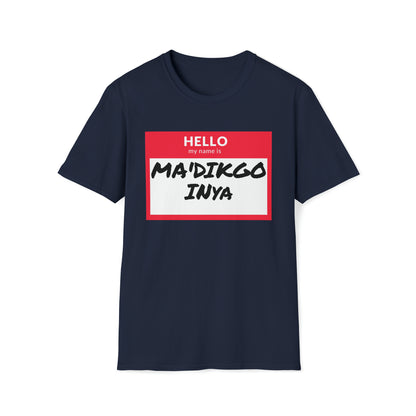 MA'DIKGO T-Shirt