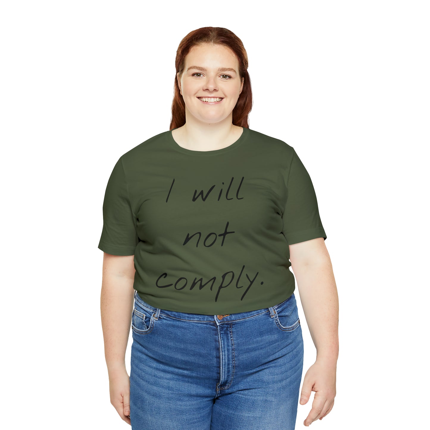 I will not Tshirt