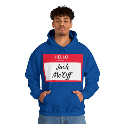 Jack Me'Off Hoodie