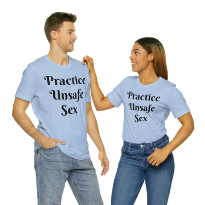 Unsafe Tshirt