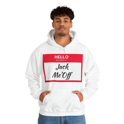Jack Me'Off Hoodie