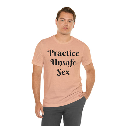 Unsafe Tshirt