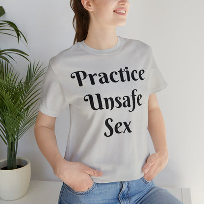 Unsafe Tshirt