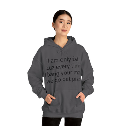 Bang your man Hoodie