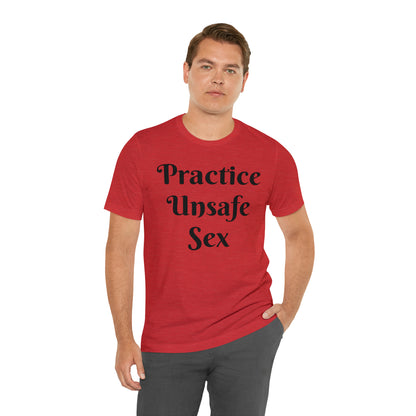 Unsafe Tshirt