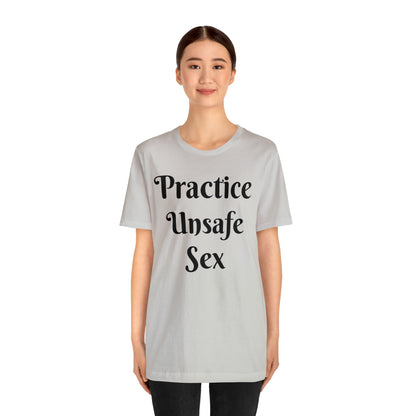 Unsafe Tshirt