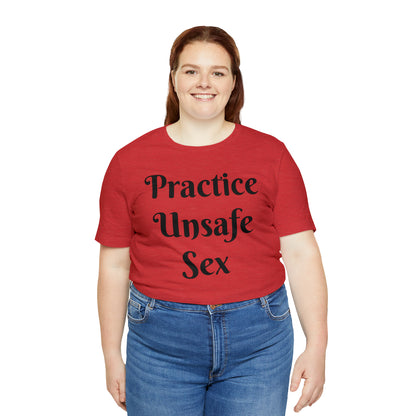 Unsafe Tshirt
