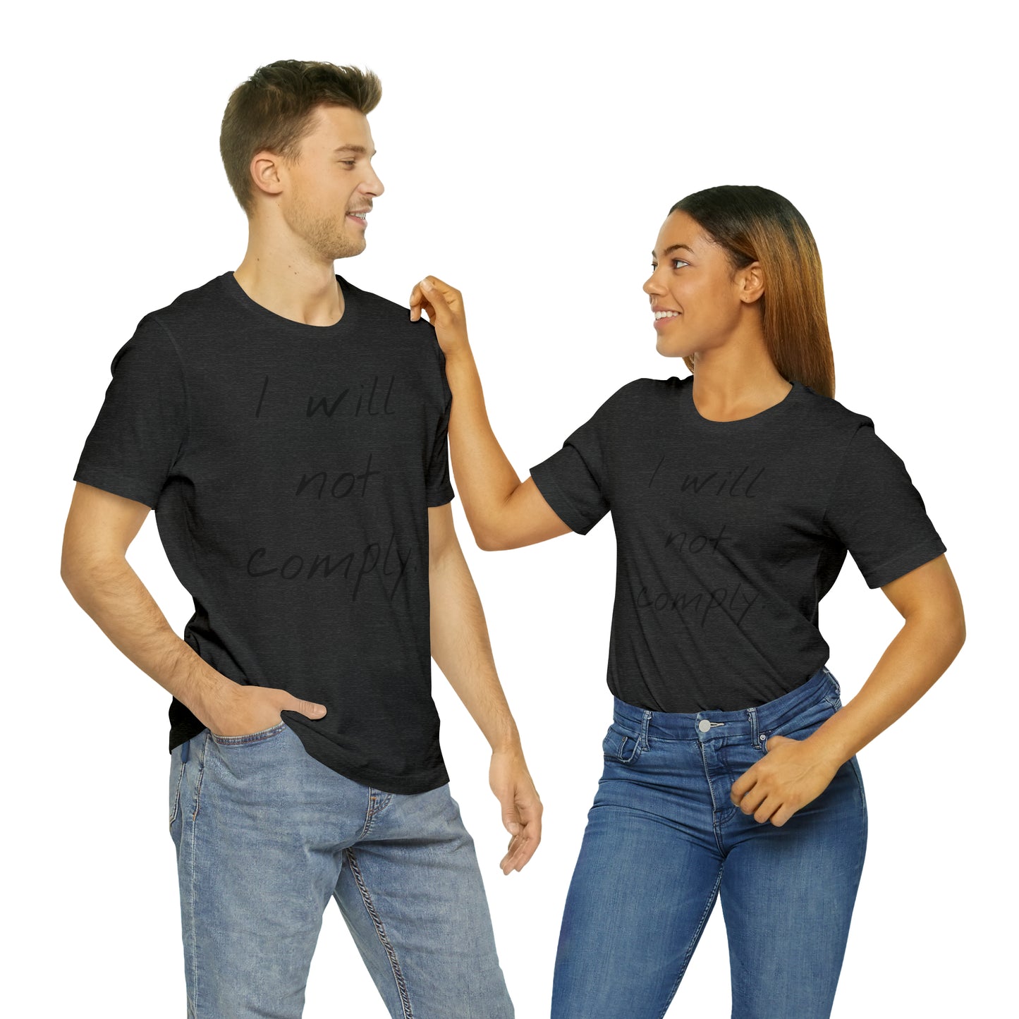 I will not Tshirt
