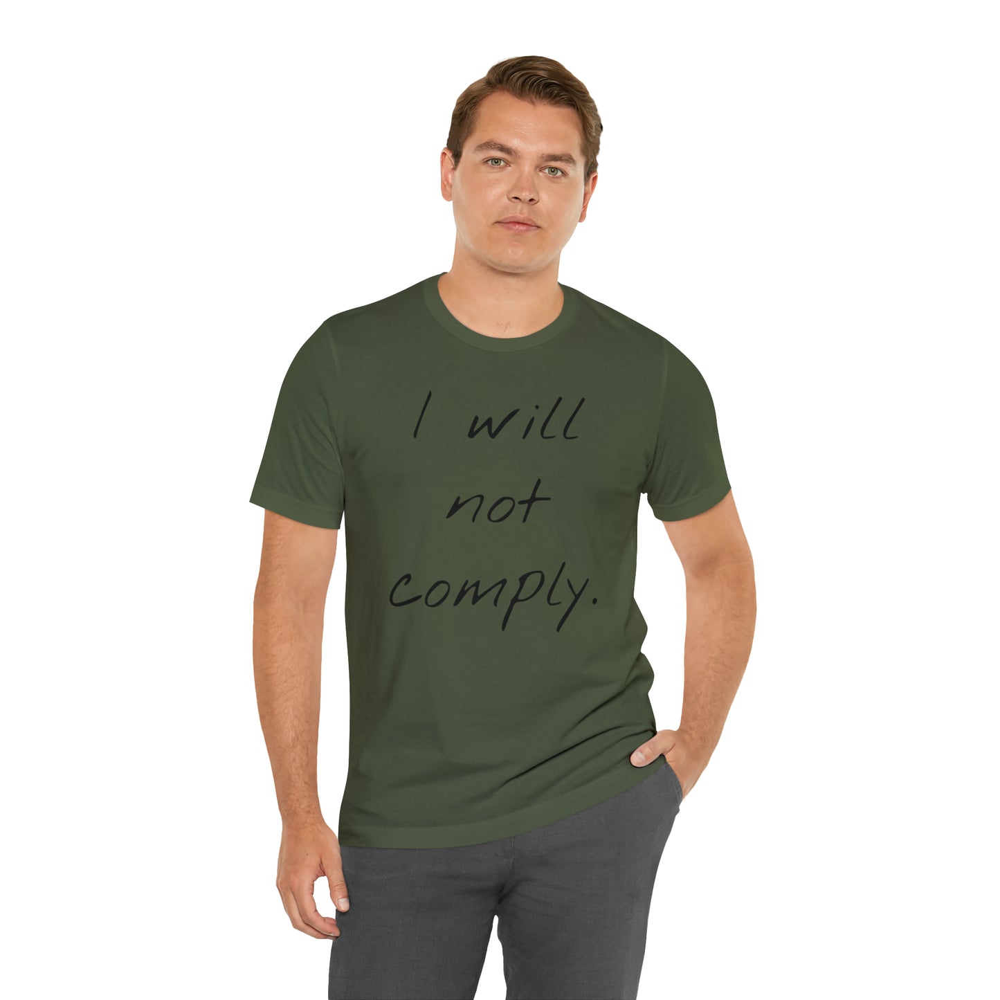 I will not Tshirt