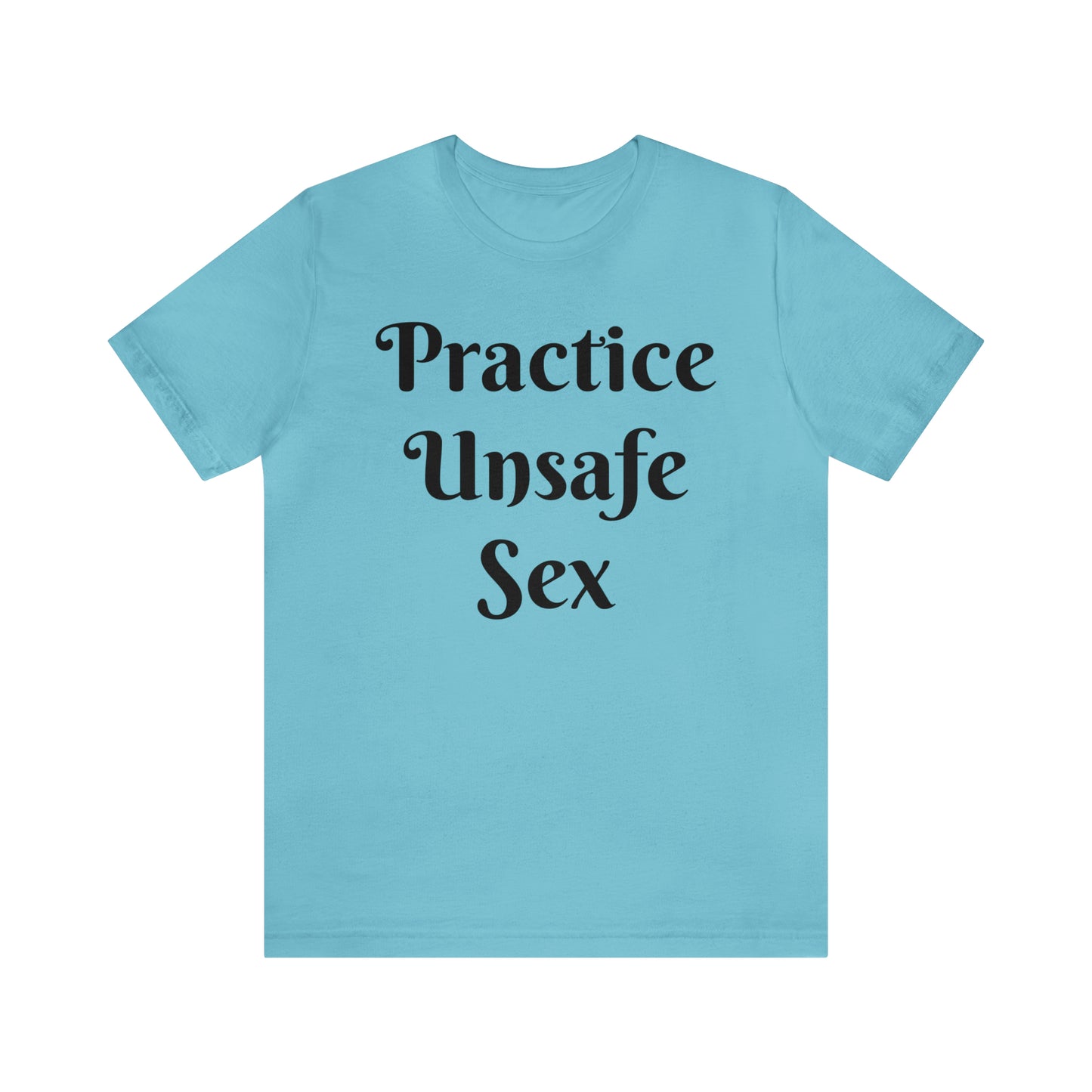 Unsafe Tshirt
