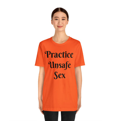 Unsafe Tshirt
