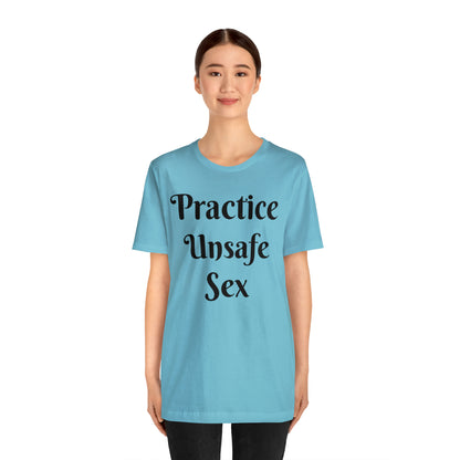 Unsafe Tshirt
