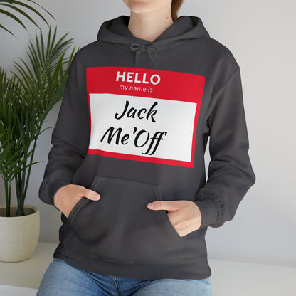 Jack Me'Off Hoodie