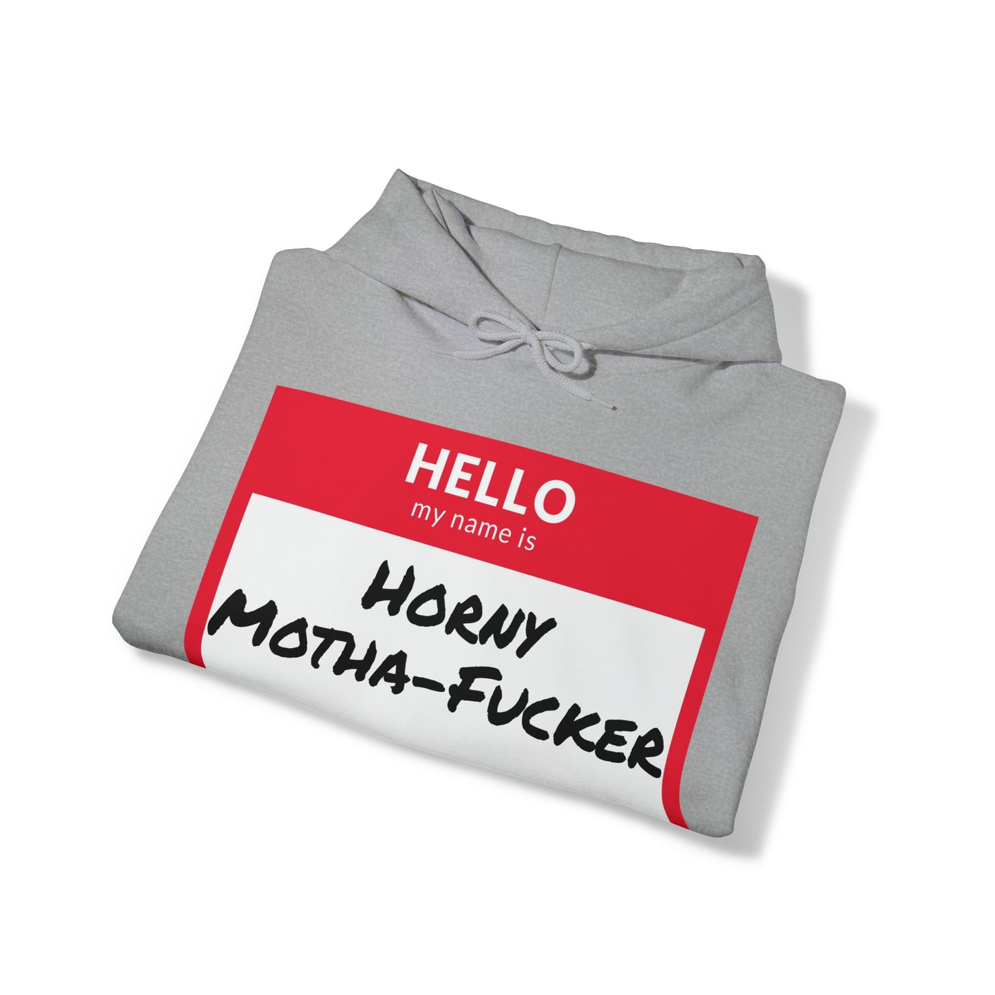 Horny Motha Hoodie