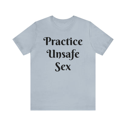 Unsafe Tshirt