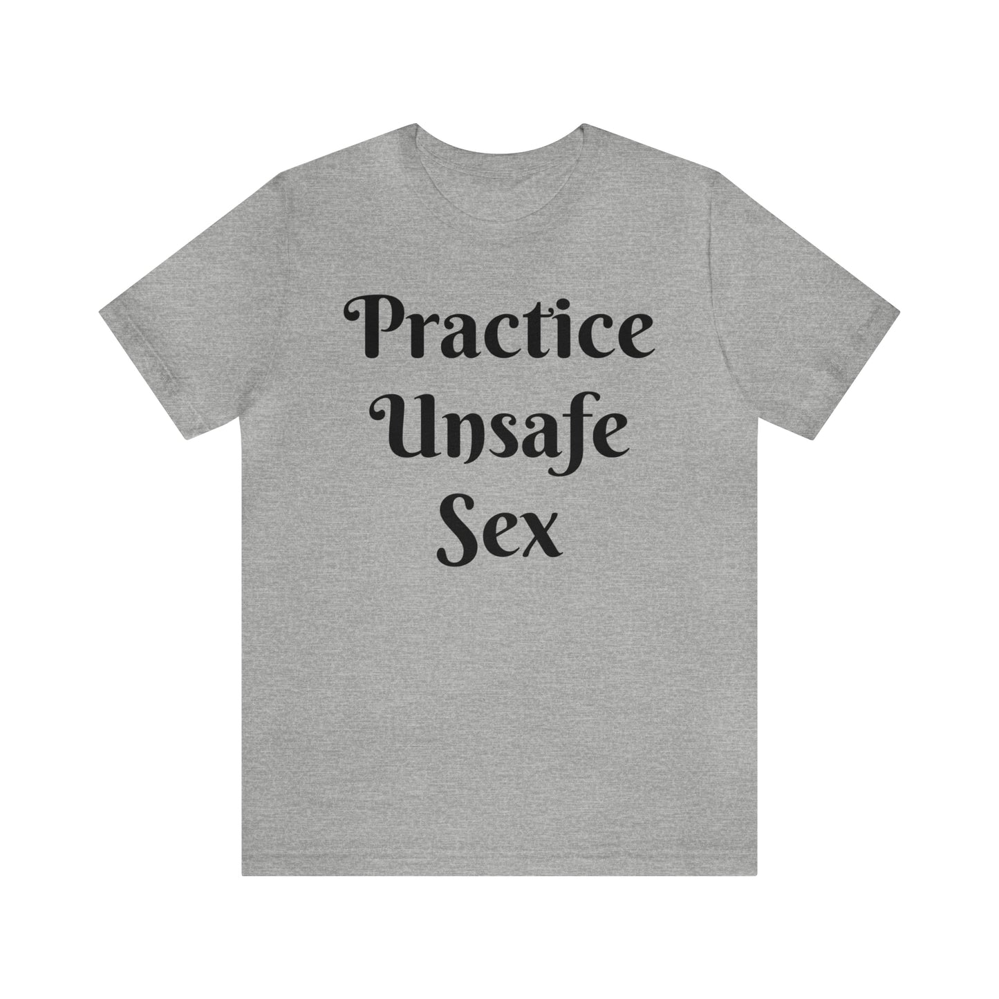 Unsafe Tshirt