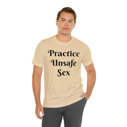 Unsafe Tshirt