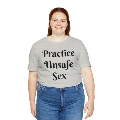 Unsafe Tshirt