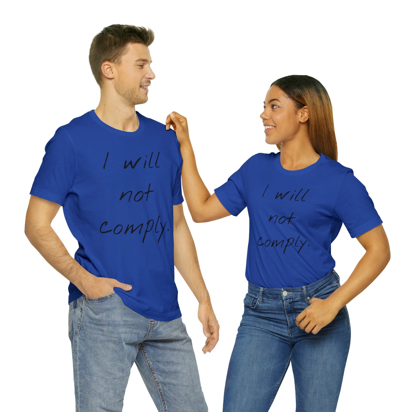 I will not Tshirt
