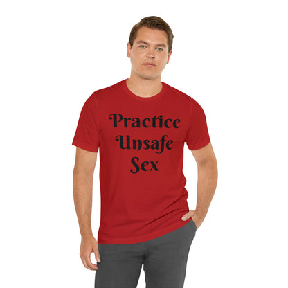 Unsafe Tshirt