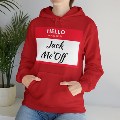 Jack Me'Off Hoodie