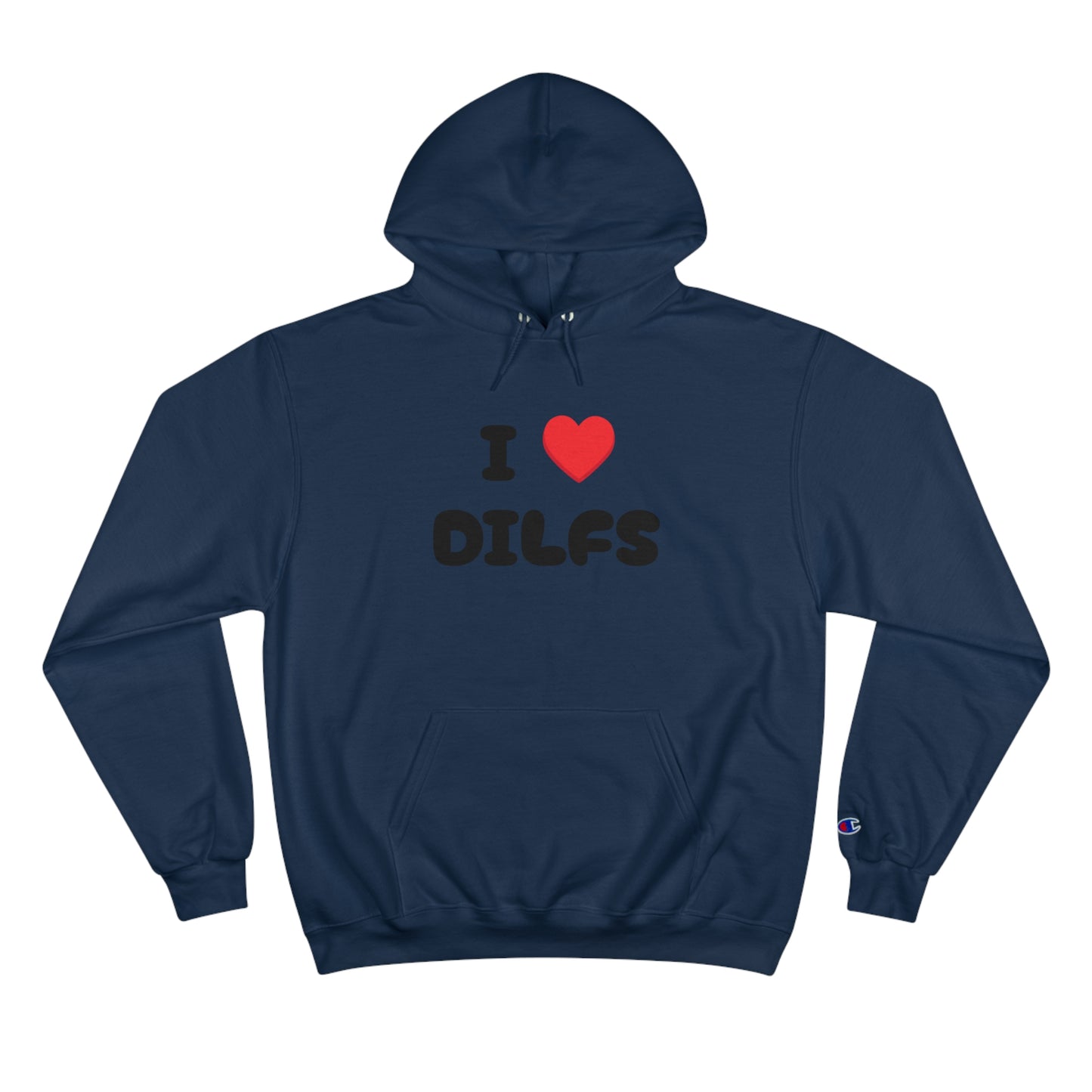 DILF Champion Hoodie