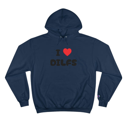 DILF Champion Hoodie