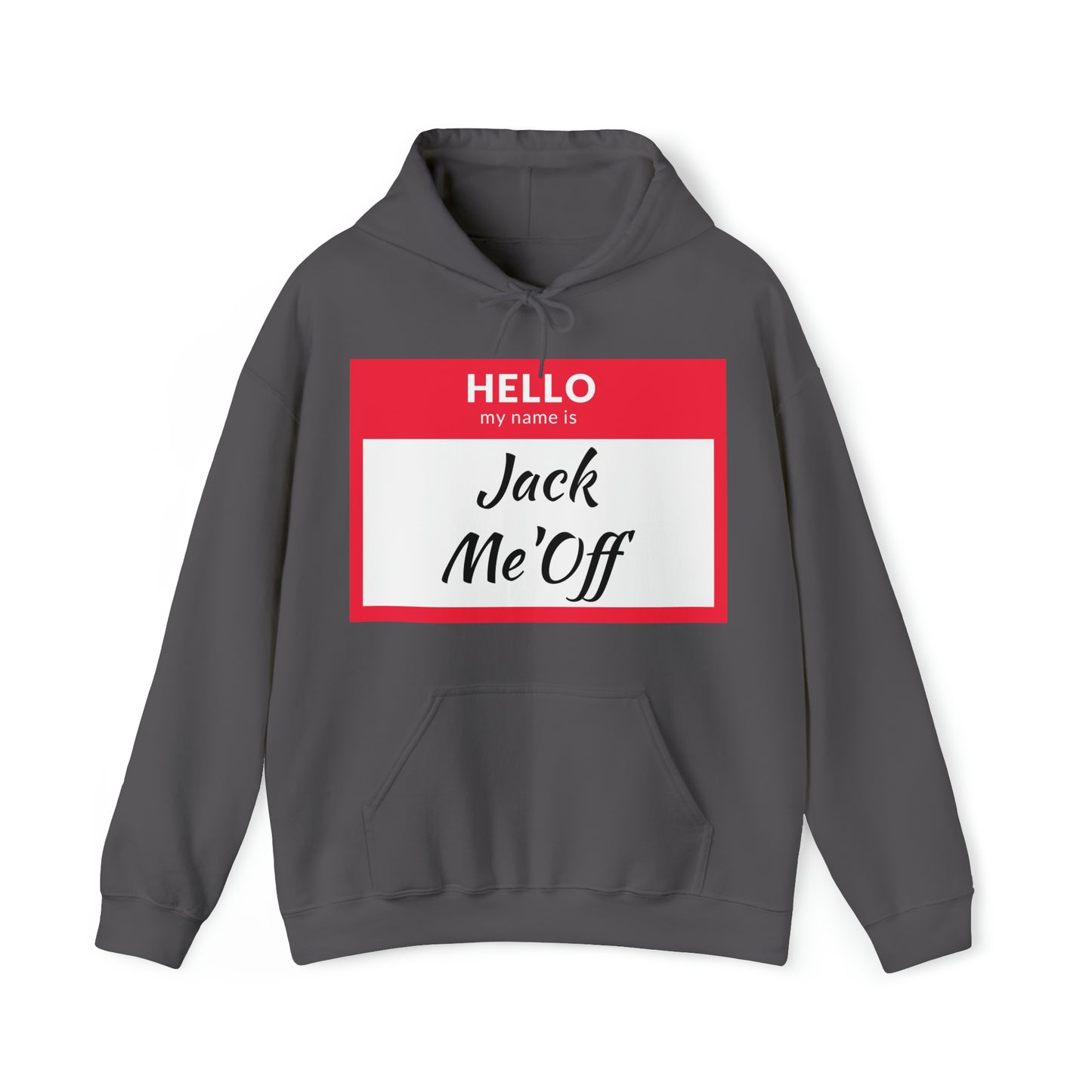 Jack Me'Off Hoodie