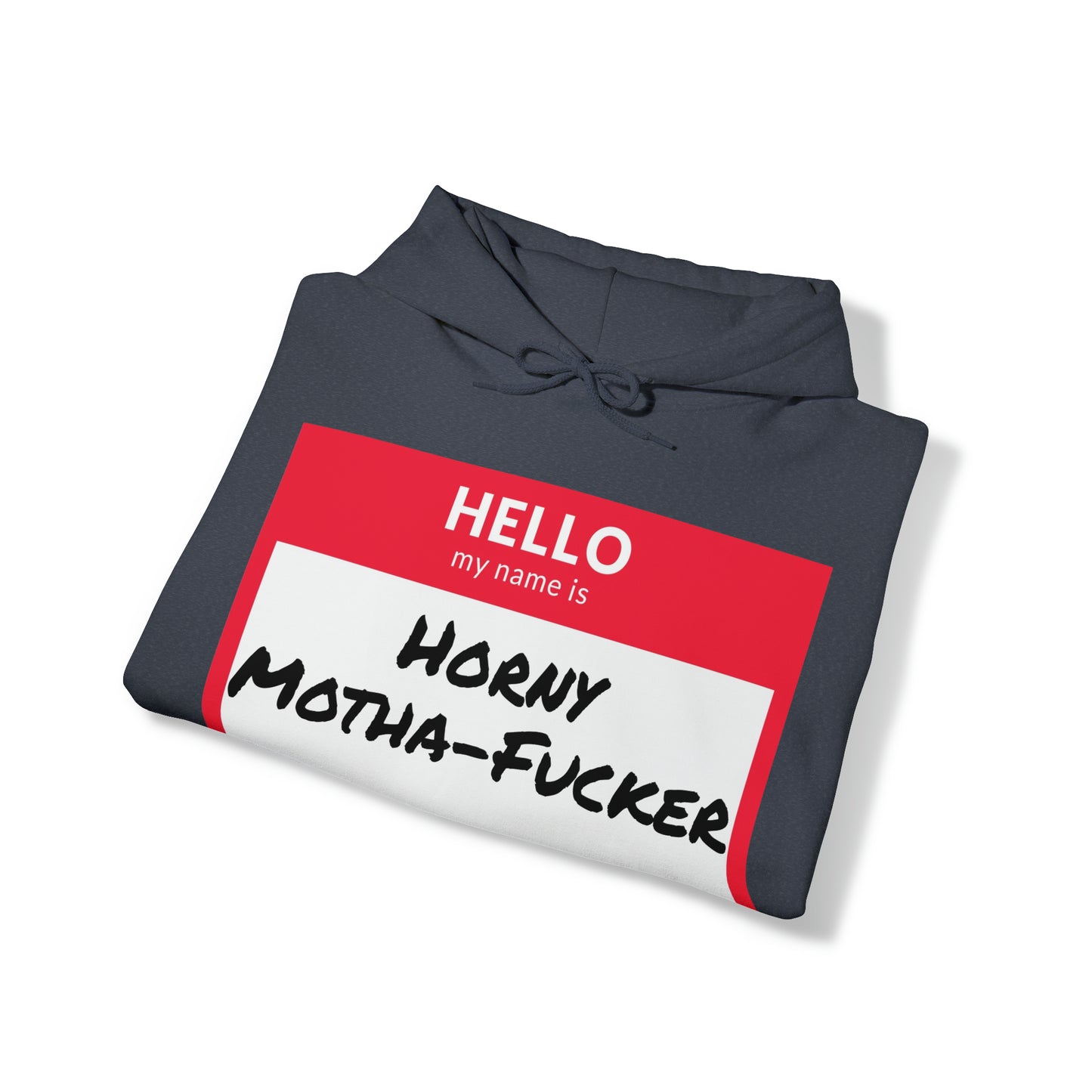 Horny Motha Hoodie