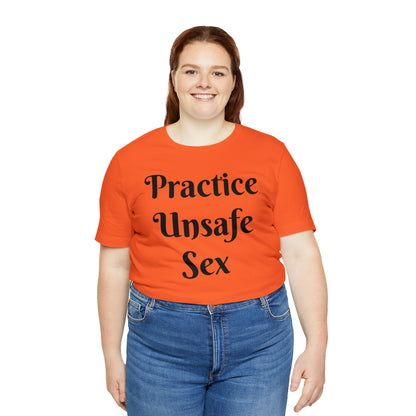 Unsafe Tshirt